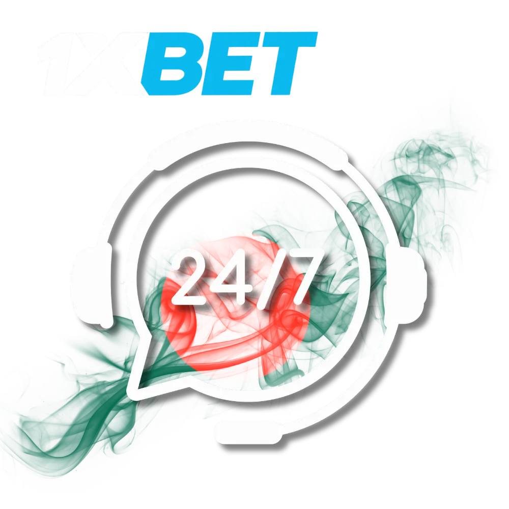 1xBet Customer Support Bangladesh - 24/7 Live Chat, Hotline & Email Help